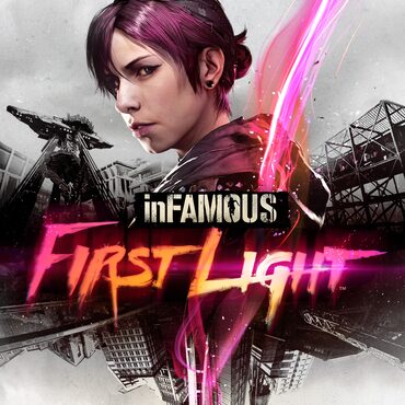 inFAMOUS First Light™ full game